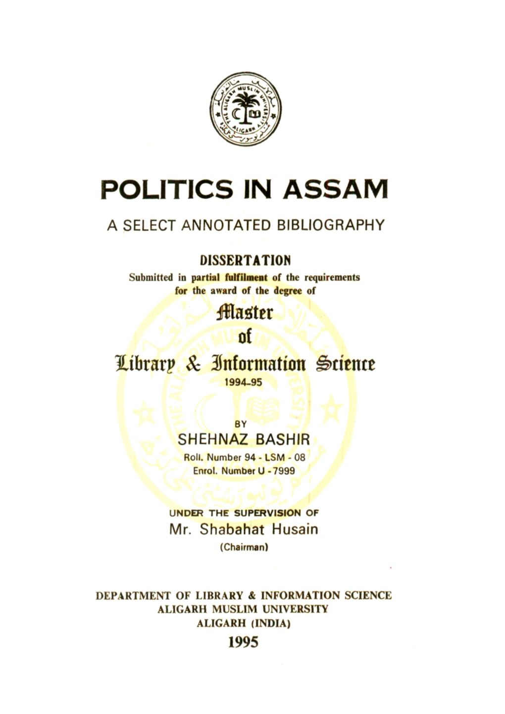 Politics in Assam a Select Annotated Bibliography