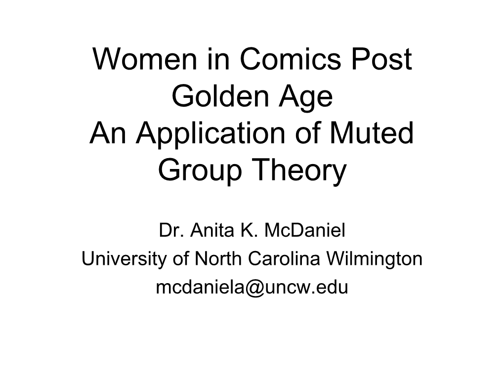 Women in Comics Post Golden Age an Application of Muted Group Theory