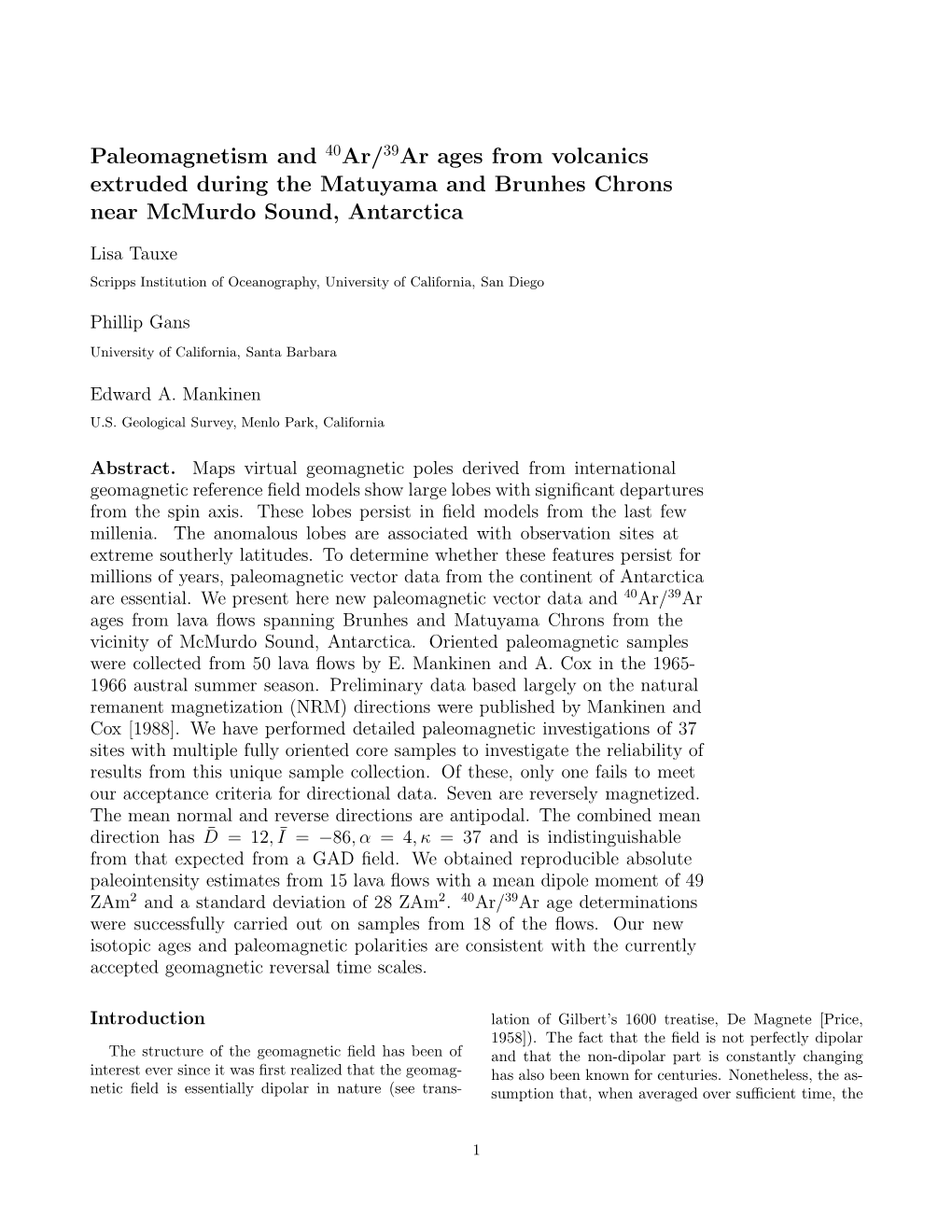 Paleomagnetism and 40Ar/39Ar Ages from Volcanics Extruded During the Matuyama and Brunhes Chrons Near Mcmurdo Sound, Antarctica