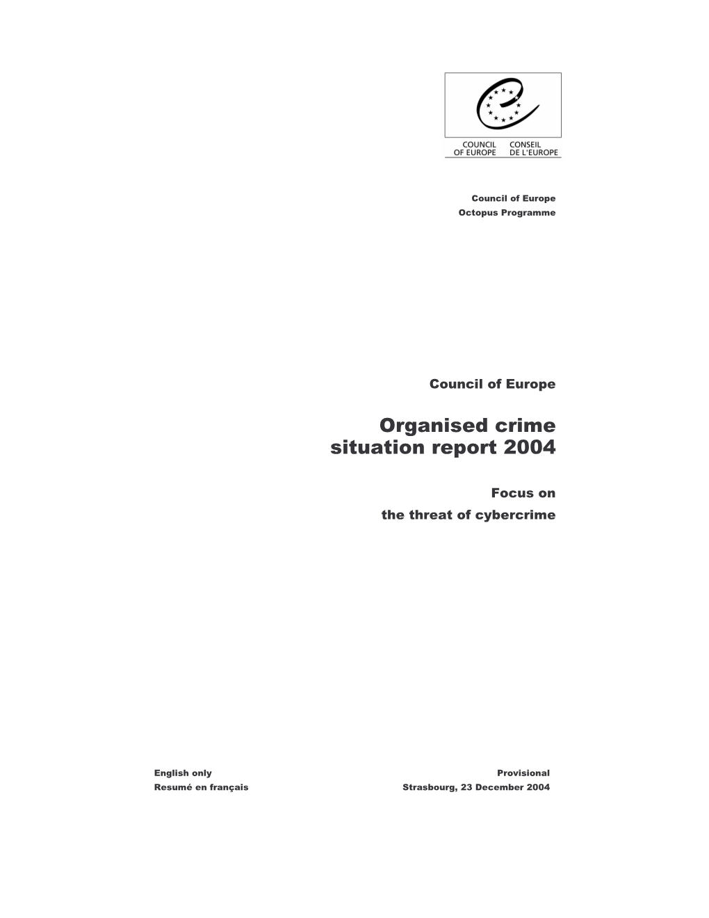 Organised Crime Situation Report 2004