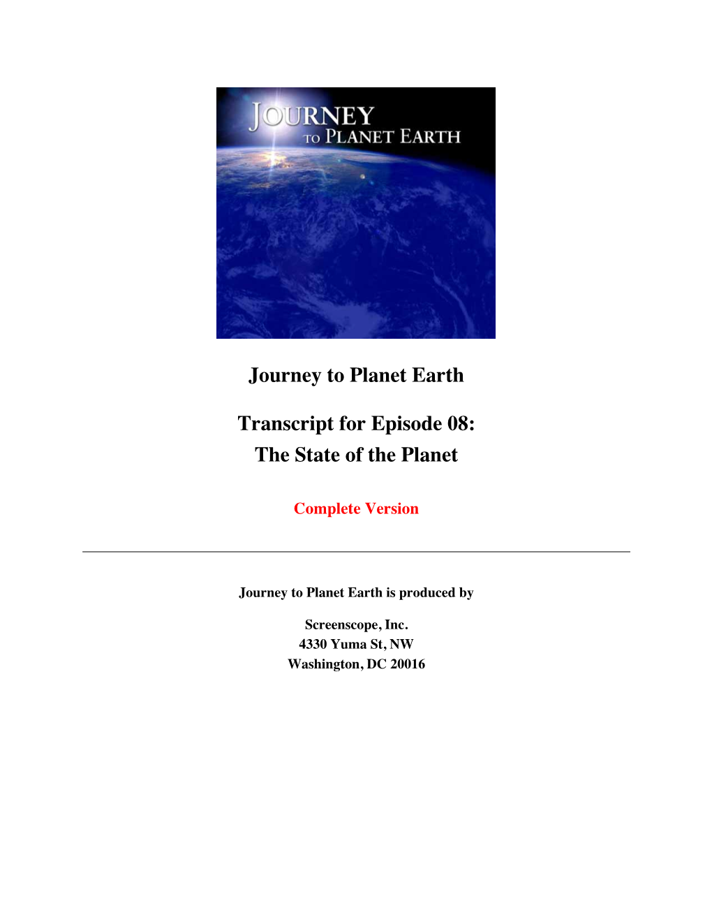 Journey to Planet Earth Transcript for Episode 08