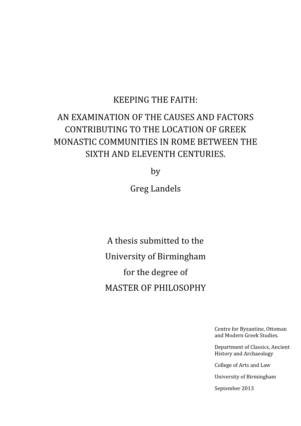 An Examination of the Causes and Factors Contributing to the Location of Greek Monastic Communities in Rome Between the Sixth and Eleventh Centuries