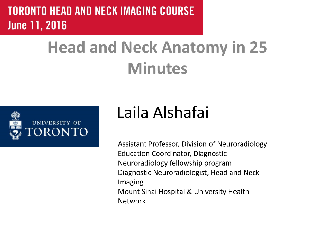 Head and Neck Anatomy in 25 Minutes Laila Alshafai