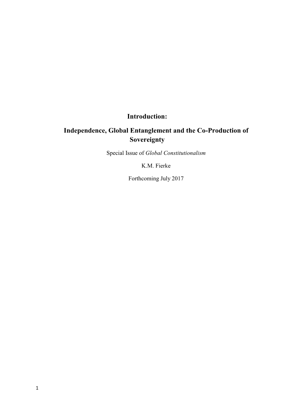 Introduction: Independence, Global Entanglement and the Co