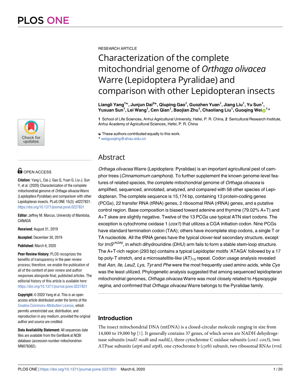 Characterization of the Complete Mitochondrial Genome of Orthaga Olivacea Warre (Lepidoptera Pyralidae) and Comparison with Other Lepidopteran Insects