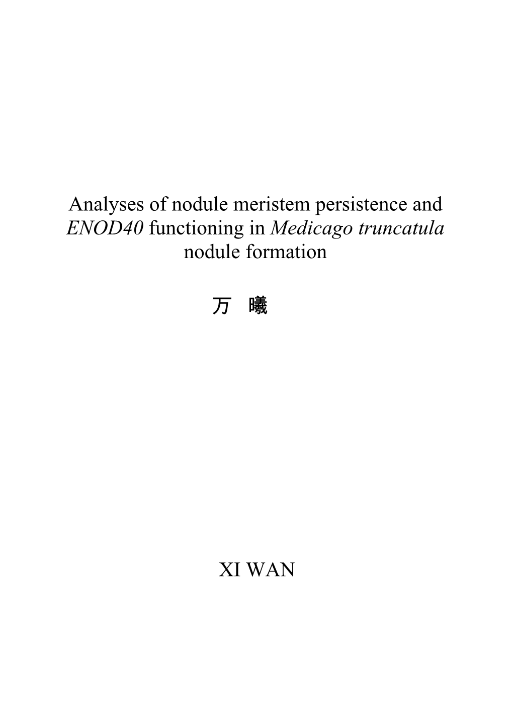 Analysis of Nodule Meristem Persistence and ENOD40