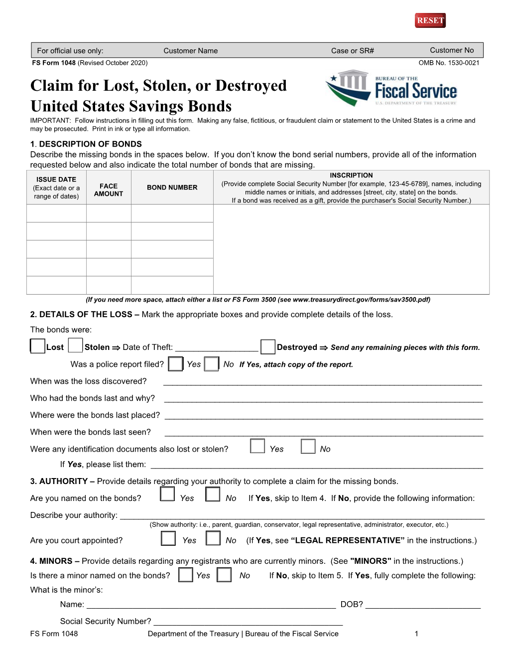 Claim for Lost, Stolen, Or Destroyed United States Savings Bonds IMPORTANT: Follow Instructions in Filling out This Form