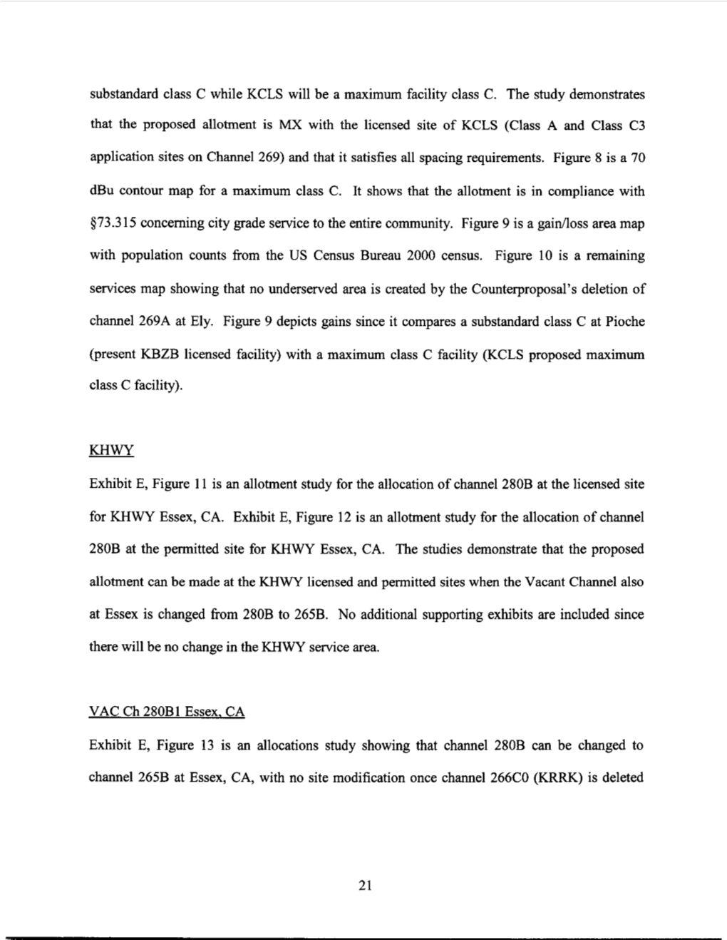 Substandard Class C While KCLS Will Be a Maximum Facility Class C. The