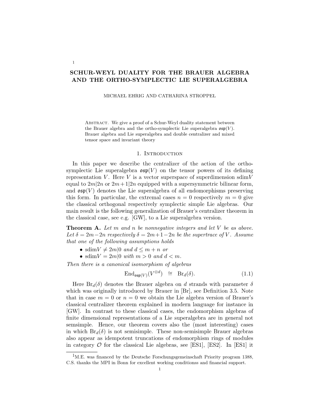 Schur-Weyl Duality for the Brauer Algebra and the Ortho-Symplectic Lie Superalgebra