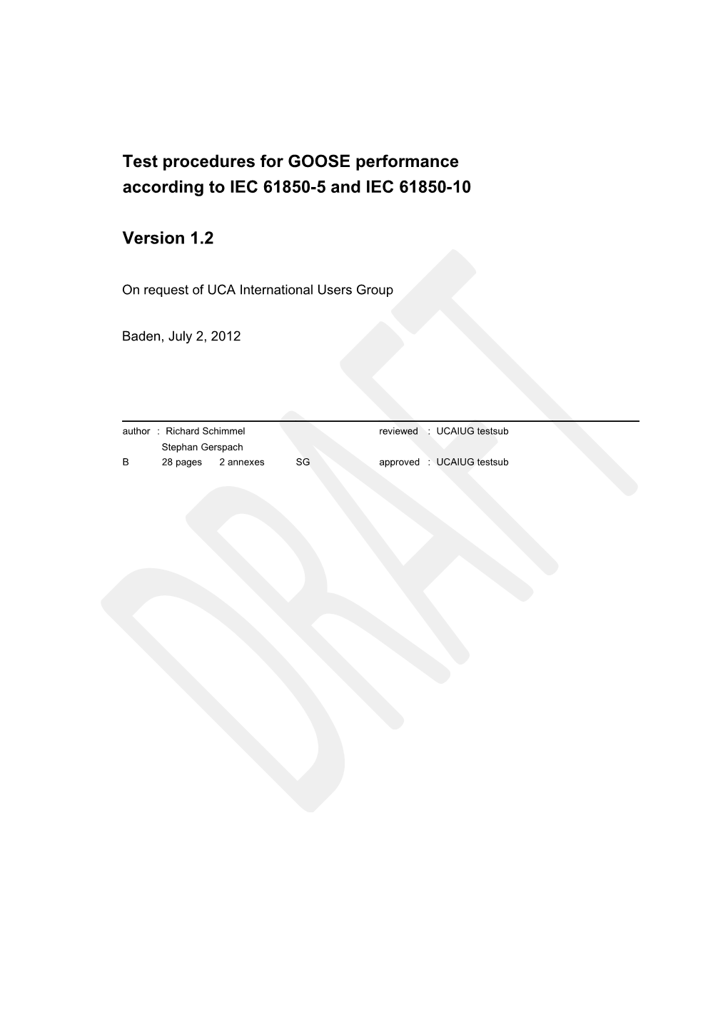 Test Procedures for GOOSE Performance According to IEC 61850-5 and IEC 61850-10 Version