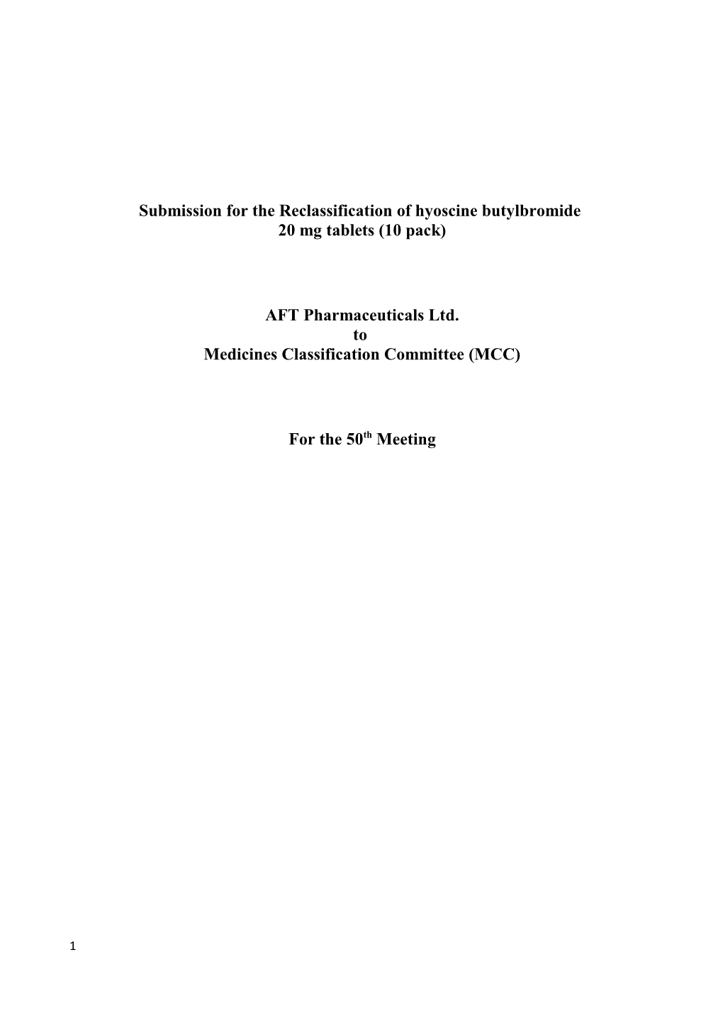 Submission for the Reclassification of Hyoscine Butylbromide