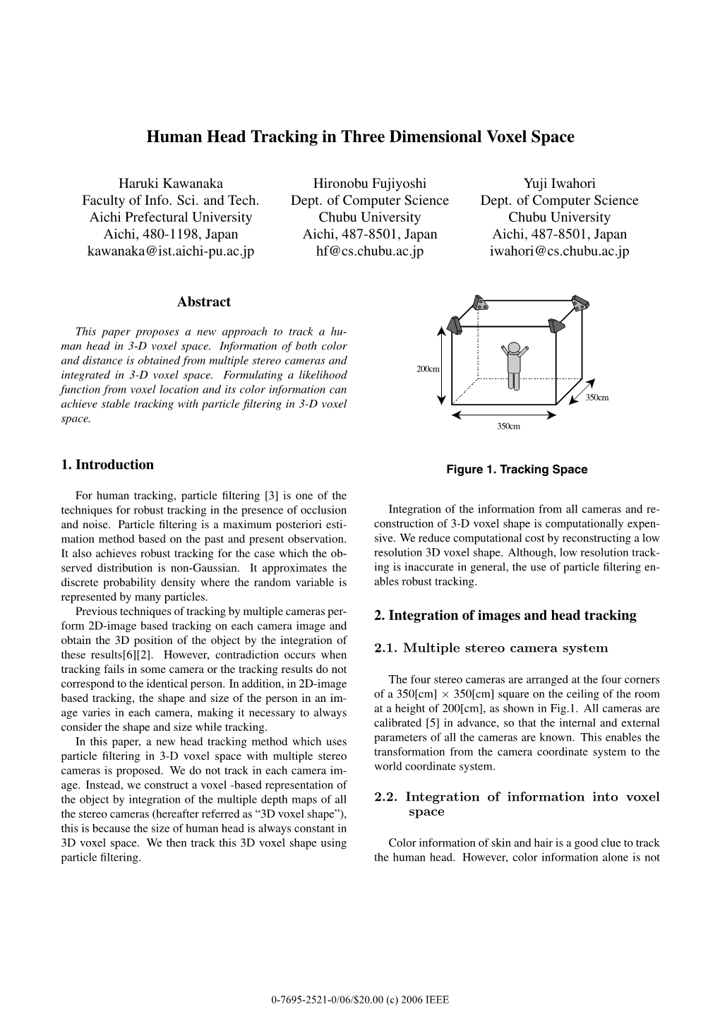 Human Head Tracking in Three Dimensional Voxel Space