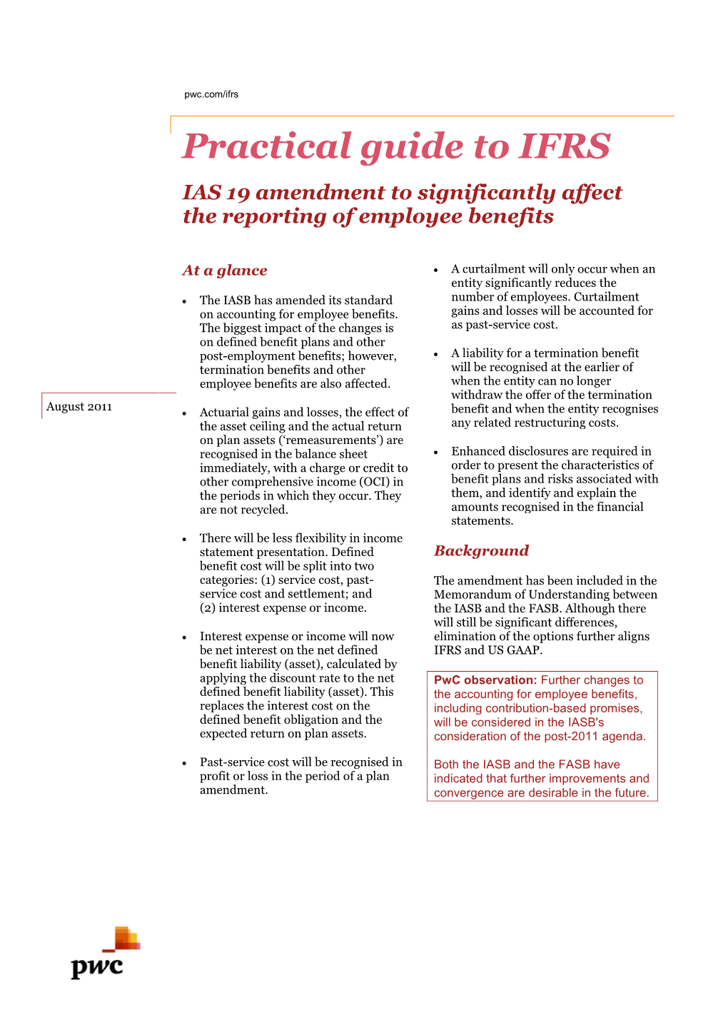 Practical Guide to IFRS IAS 19 Amendment to Significantly Affect the Reporting of Employee Benefits