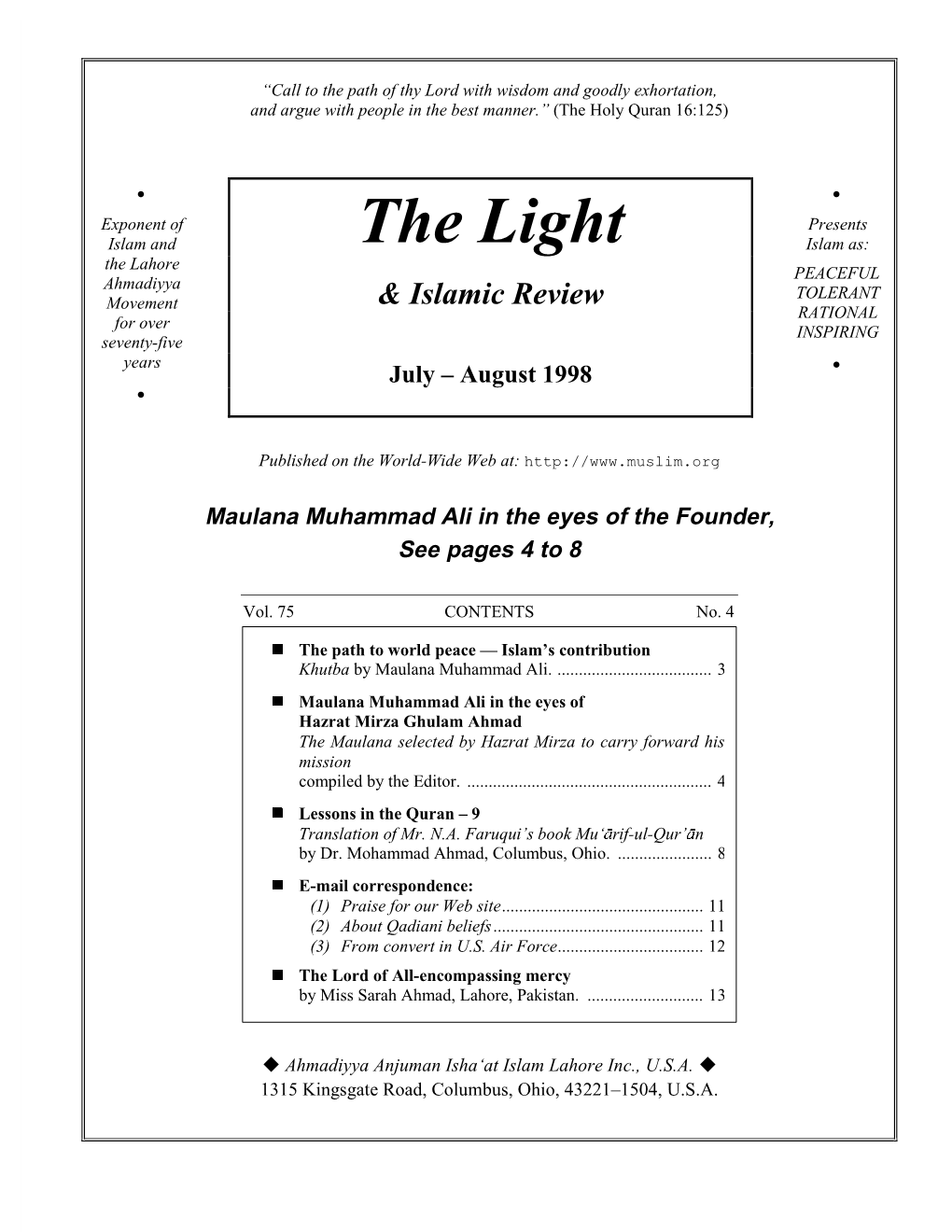 The Light Islam As: the Lahore PEACEFUL Ahmadiyya TOLERANT Movement & Islamic Review RATIONAL for Over INSPIRING Seventy-Five Years • July – August 1998 •