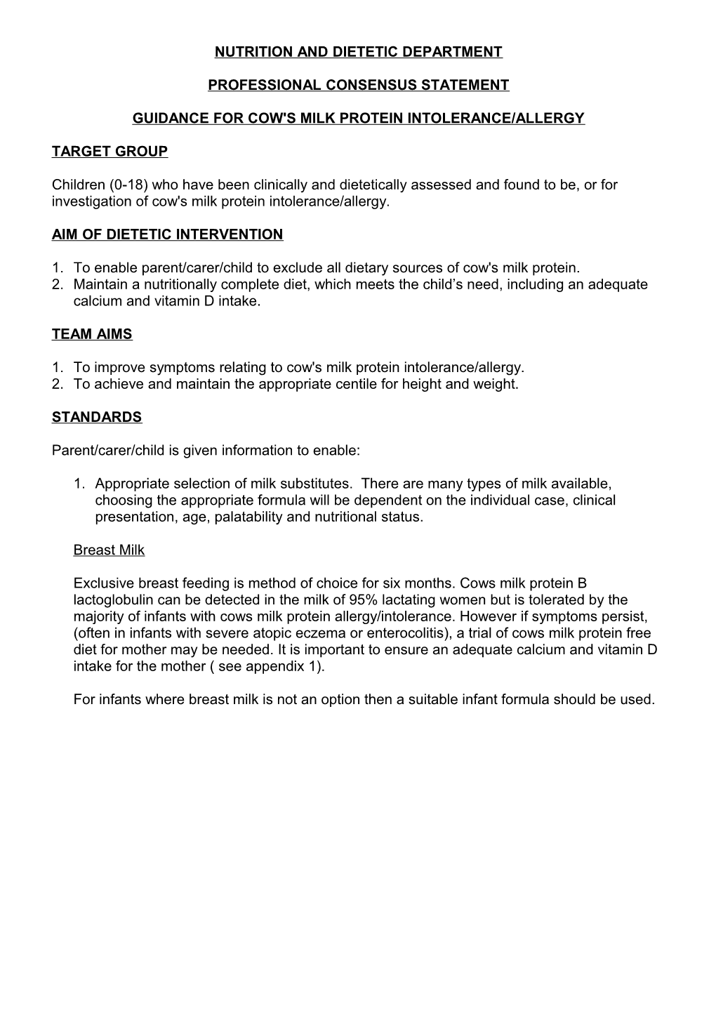 Clinical Standars and Guidelines for Cows Milk Protein Intolerance/Allery