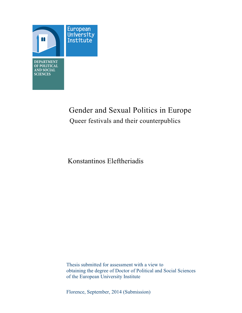 Gender and Sexual Politics in Europe Queer Festivals and Their Counterpublics