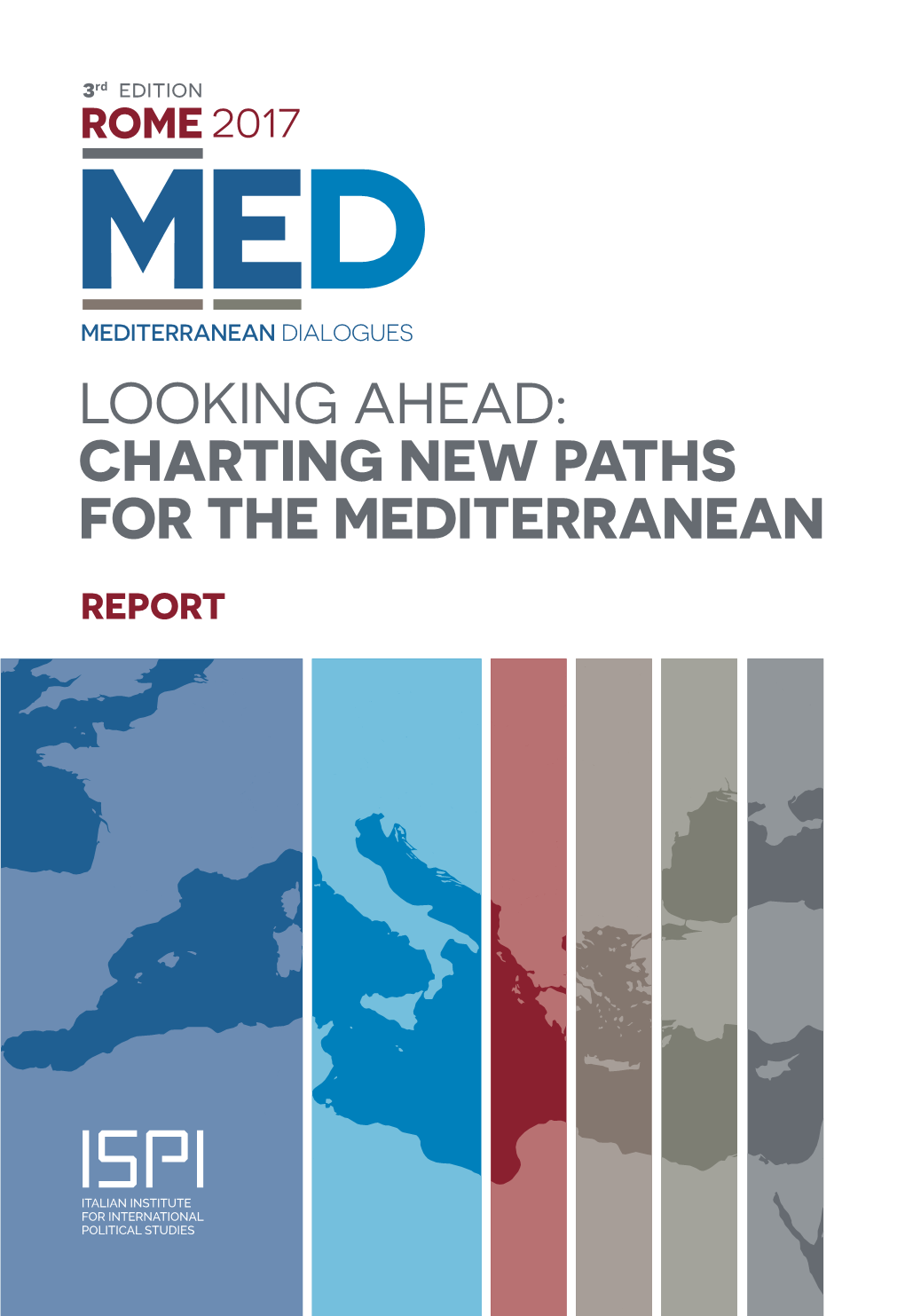 Looking Ahead: Charting New Paths for the Mediterranean