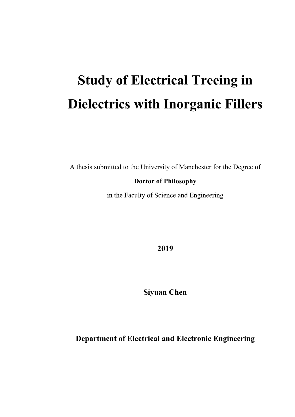 Study of Electrical Treeing in Dielectrics with Inorganic Fillers