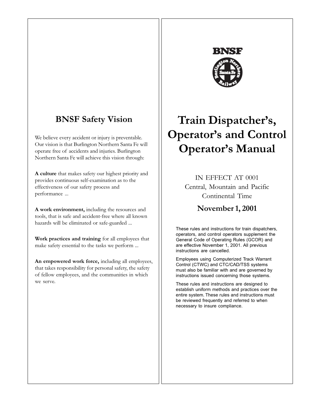 Train Dispatcher's, Operator's and Control Operator's Manual
