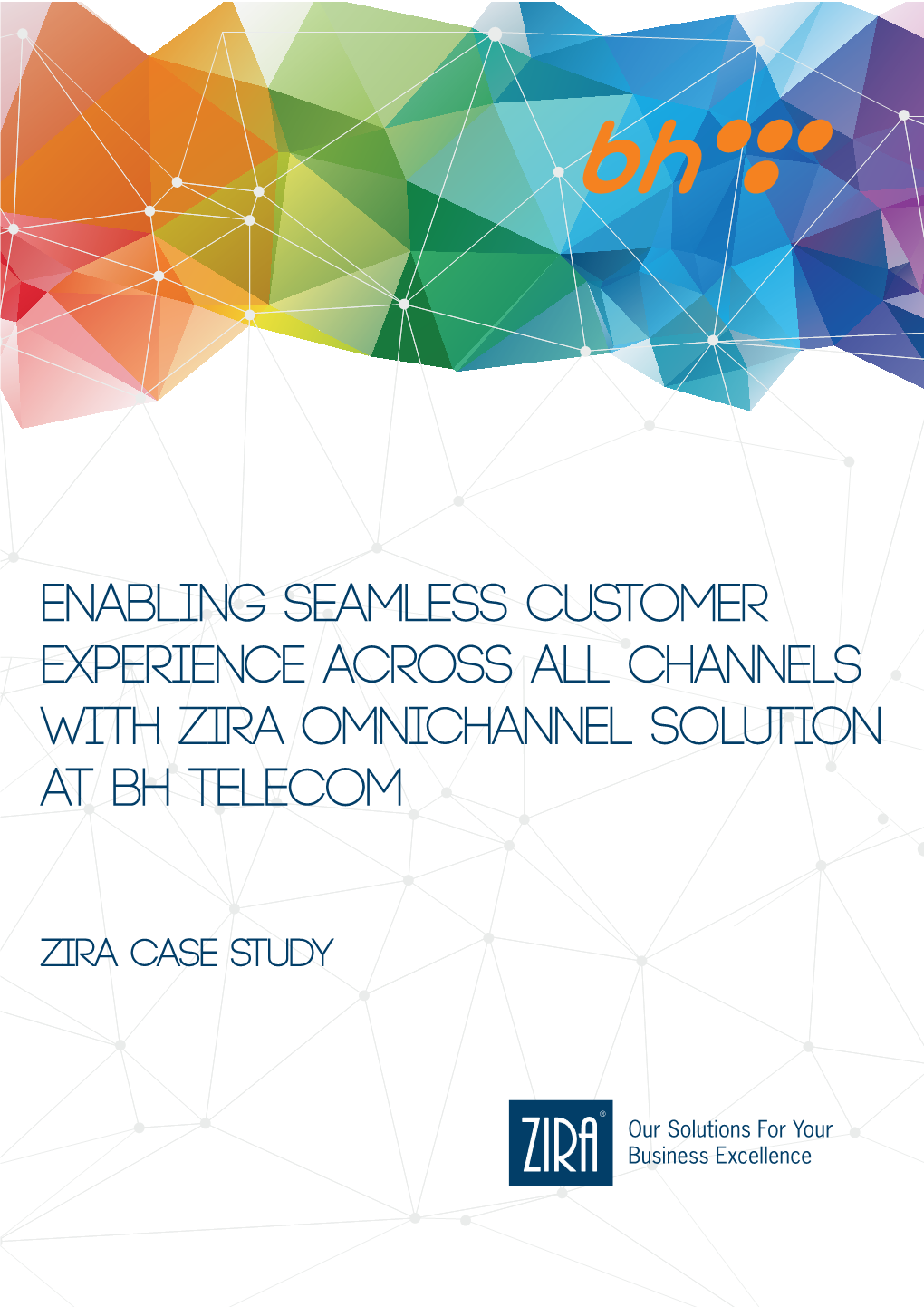 Enabling Seamless Customer Experience Across All Channels with ZIRA Omnichannel Solution at BH Telecom