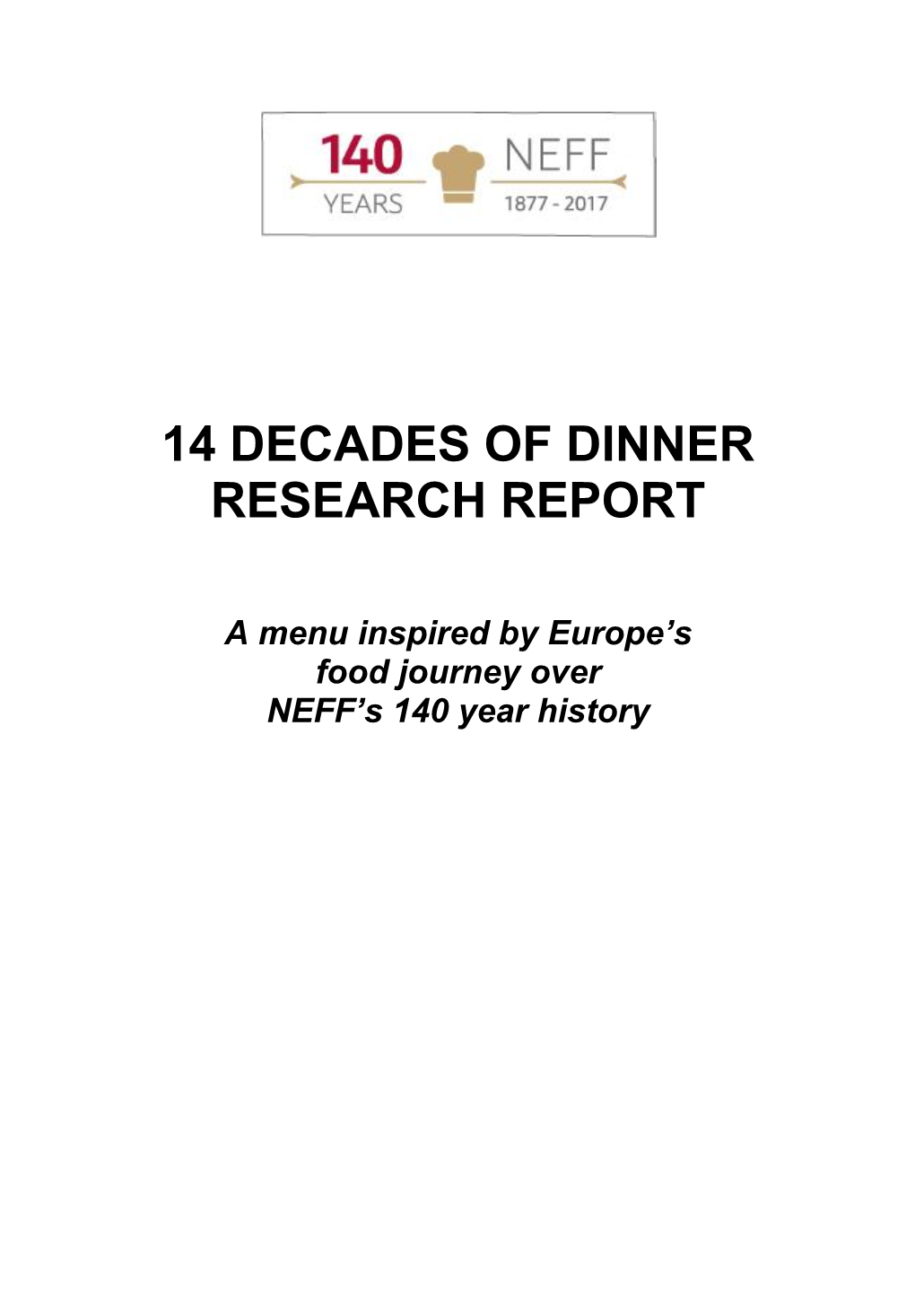 14 Decades of Dinner Research Report