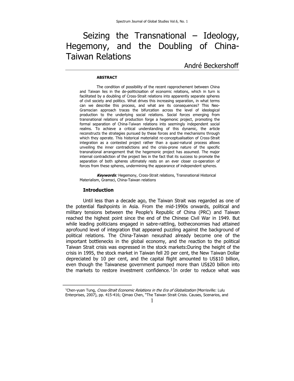 Seizing the Transnational – Ideology, Hegemony, and the Doubling of China- Taiwan Relations André Beckershoff