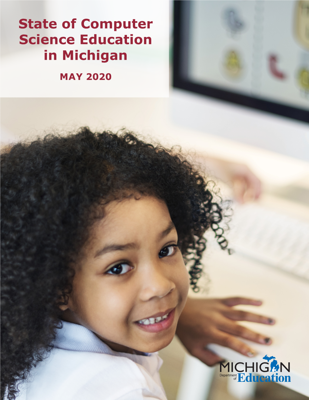 State of Computer Science Education in Michigan Report