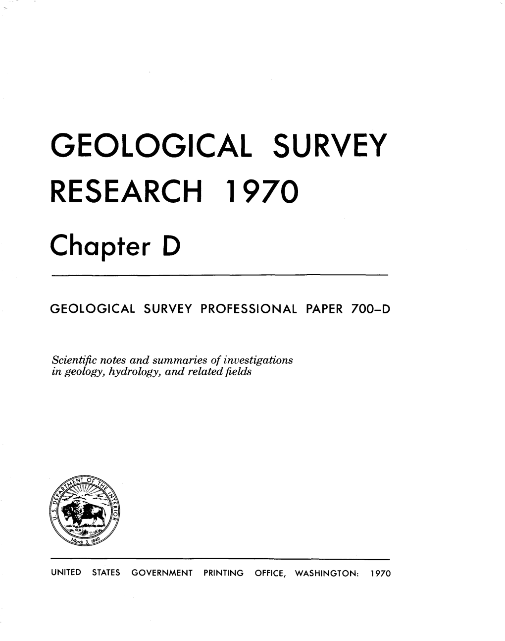 GEOLOGICAL SURVEY RESEARCH 1970 Chapter D