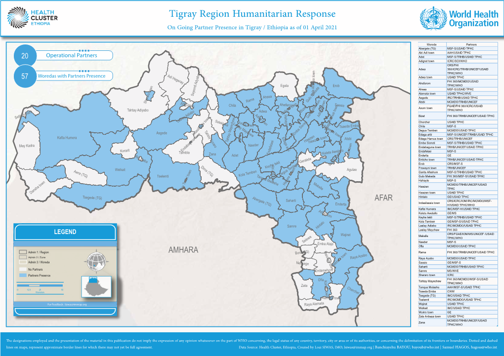 Tigray Region Humanitarian Response on Going Partner Presence in Tigray / Ethiopia As of 01 April 2021