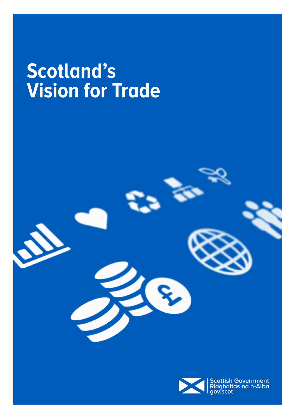 Scotland's Vision for Trade