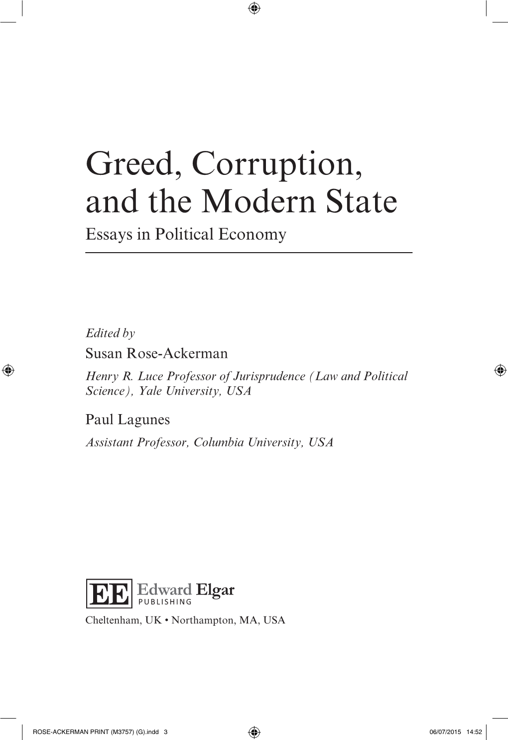 Greed, Corruption, and the Modern State Essays in Political Economy