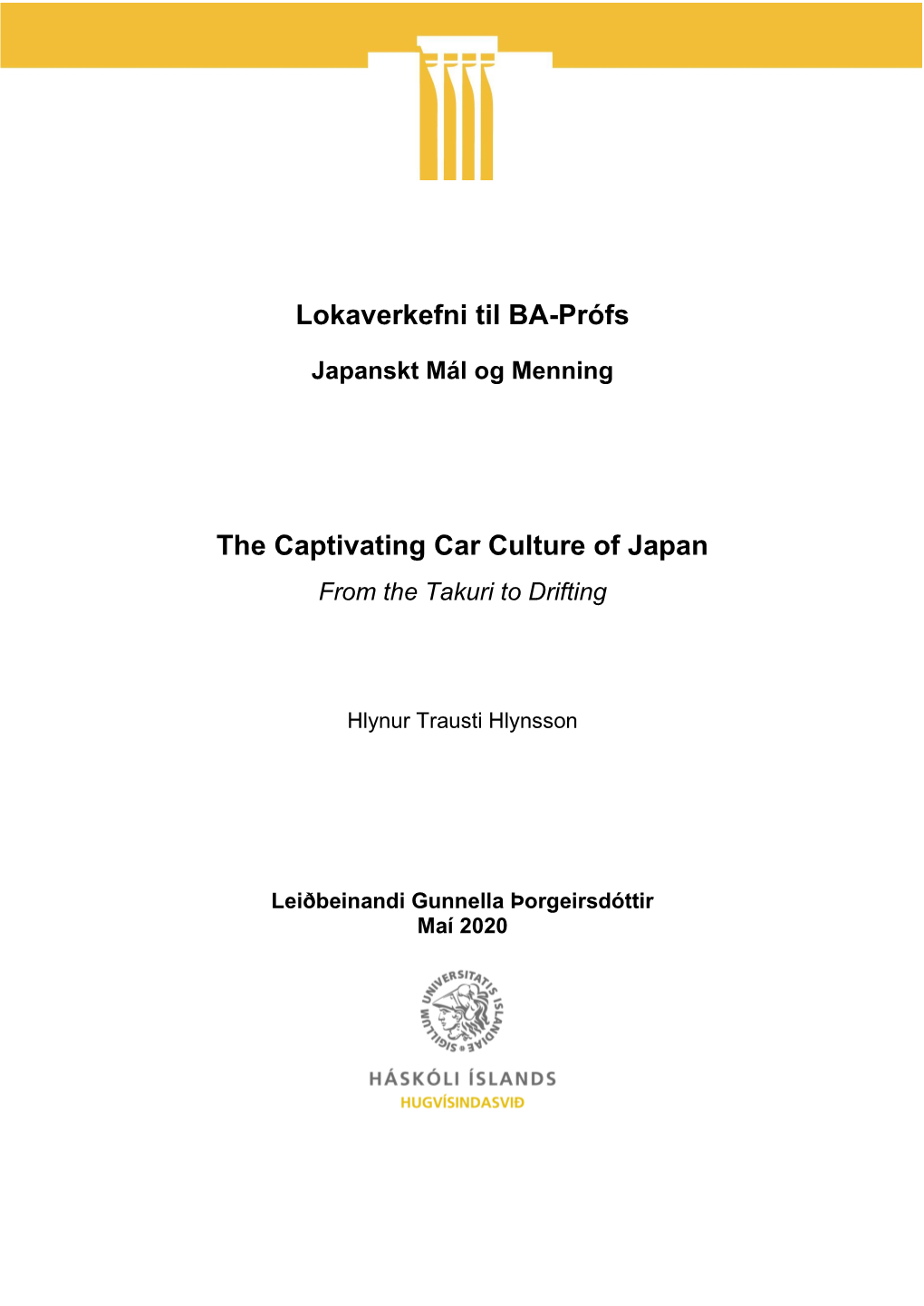 Lokaverkefni Til BA-Prófs the Captivating Car Culture of Japan