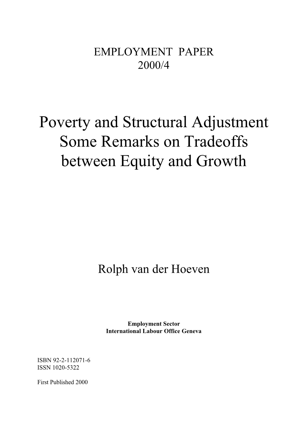 Poverty and Structural Adjustment Some Remarks on Tradeoffs Between Equity and Growth