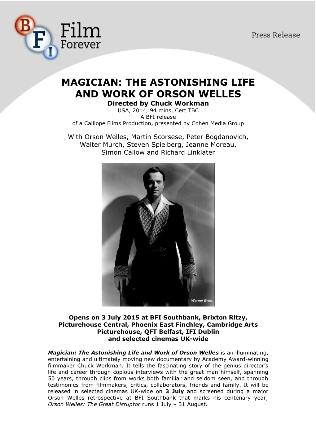 Magician: the Astonishing Life and Work of Orson Welles