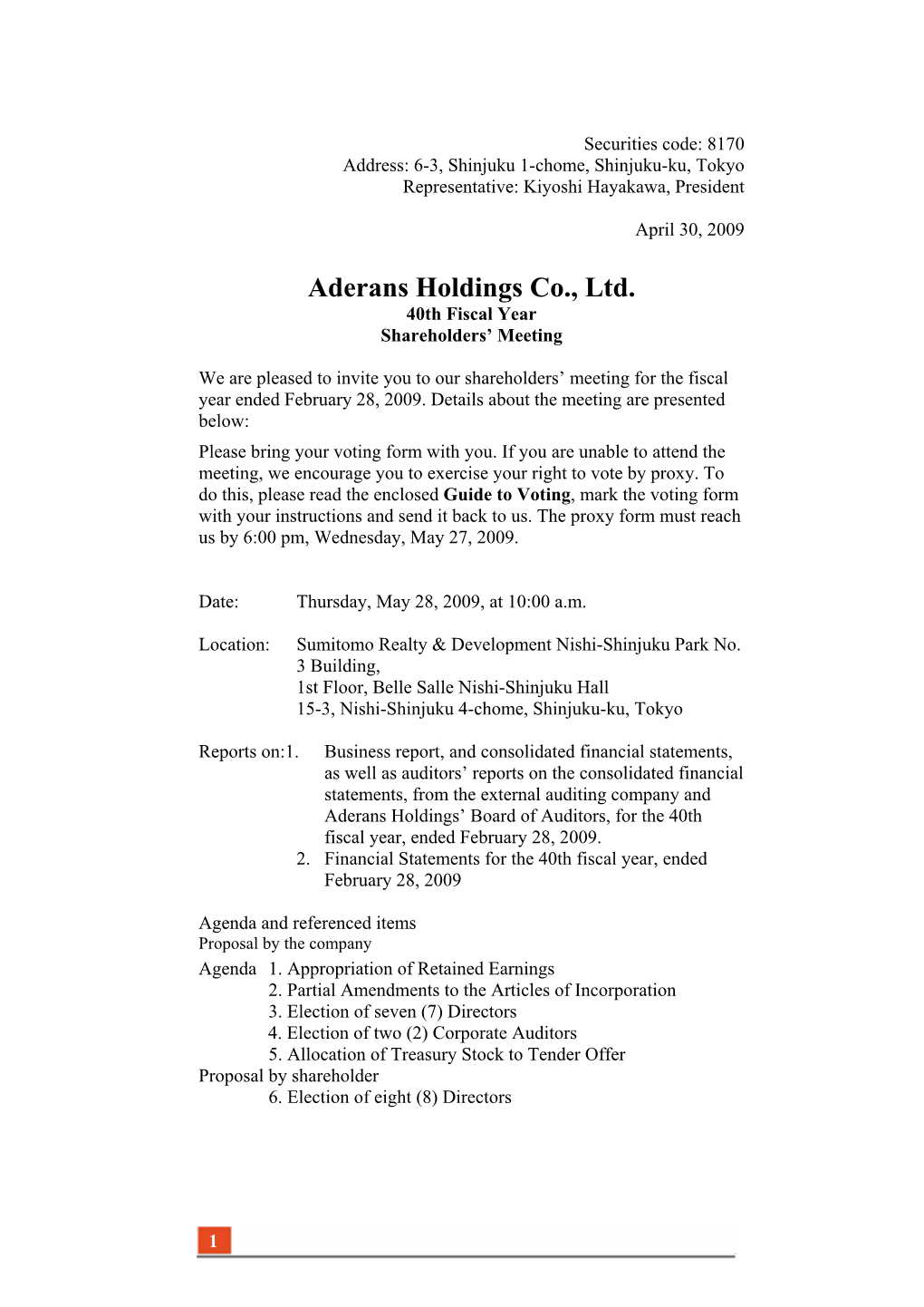 Aderans Holdings Co., Ltd. 40Th Fiscal Year Shareholders’ Meeting