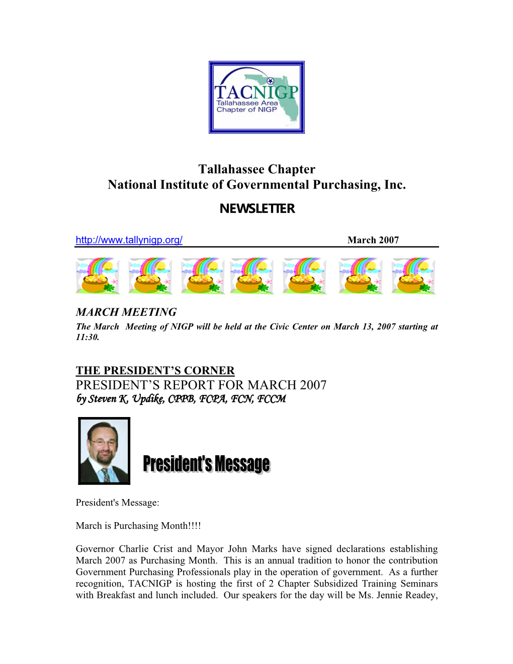 Tallahassee Chapter National Institute of Governmental Purchasing, Inc. NEWSLETTER PRESIDENT's REPORT for MARCH 2007