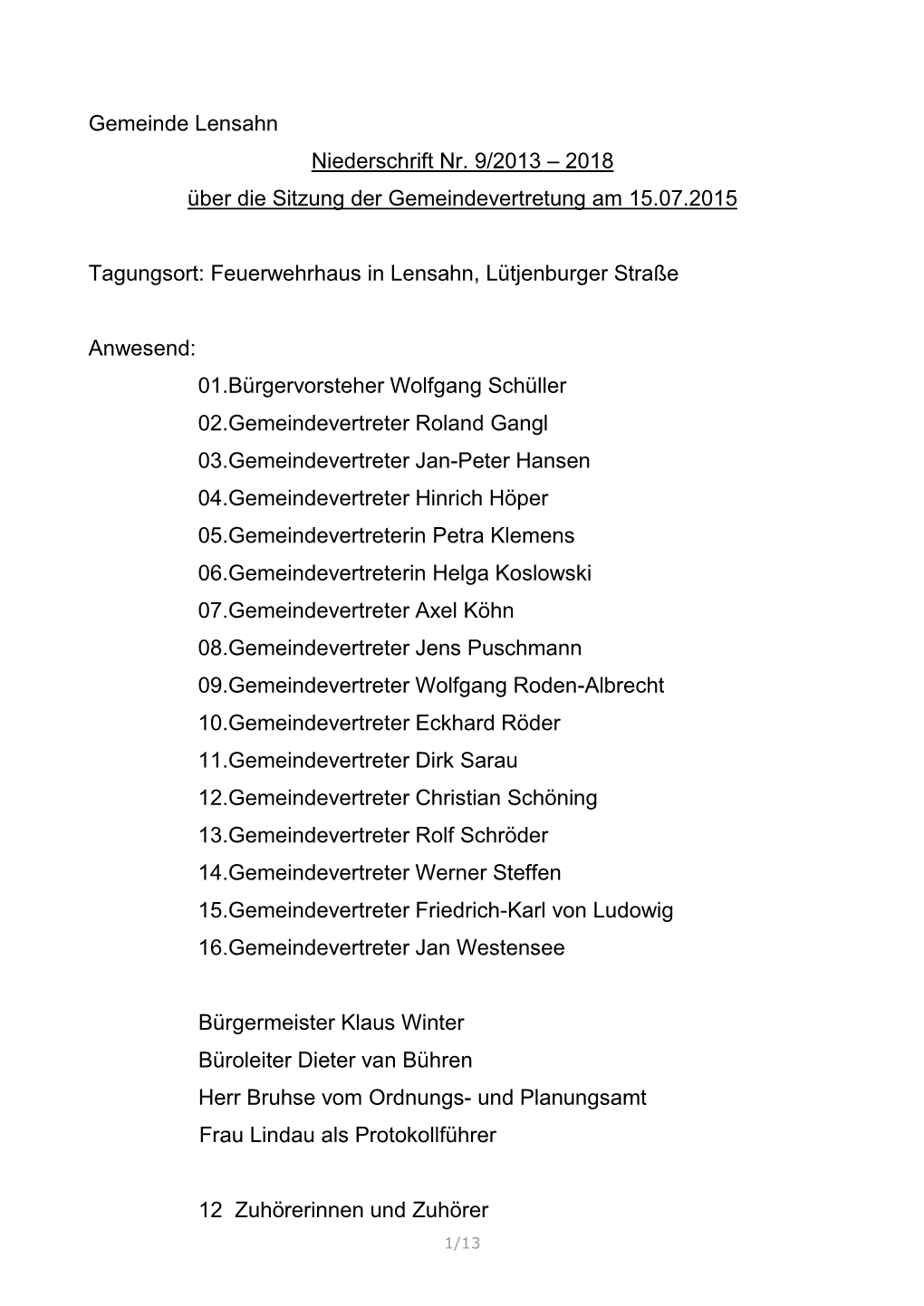 Gemeinde Lensahn Niederschrift Nr. 9/2013 – 2018 Über Die Sitzung Der Gemeindevertretung Am 15.07.2015