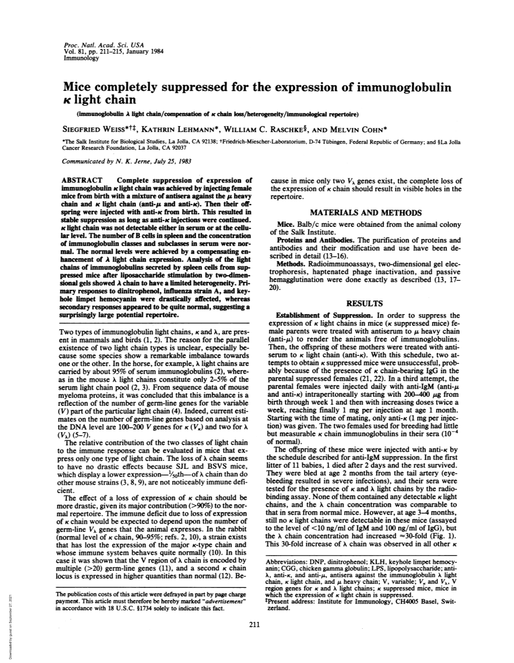 K Light Chain (Immunoglobulin a Light Chain/Compensation of Kchain Loss/Heterogeneity/Lmmunological Repertoire) SIEGFRIED WEISS*T*, KATHRIN LEHMANN*, WILLIAM C