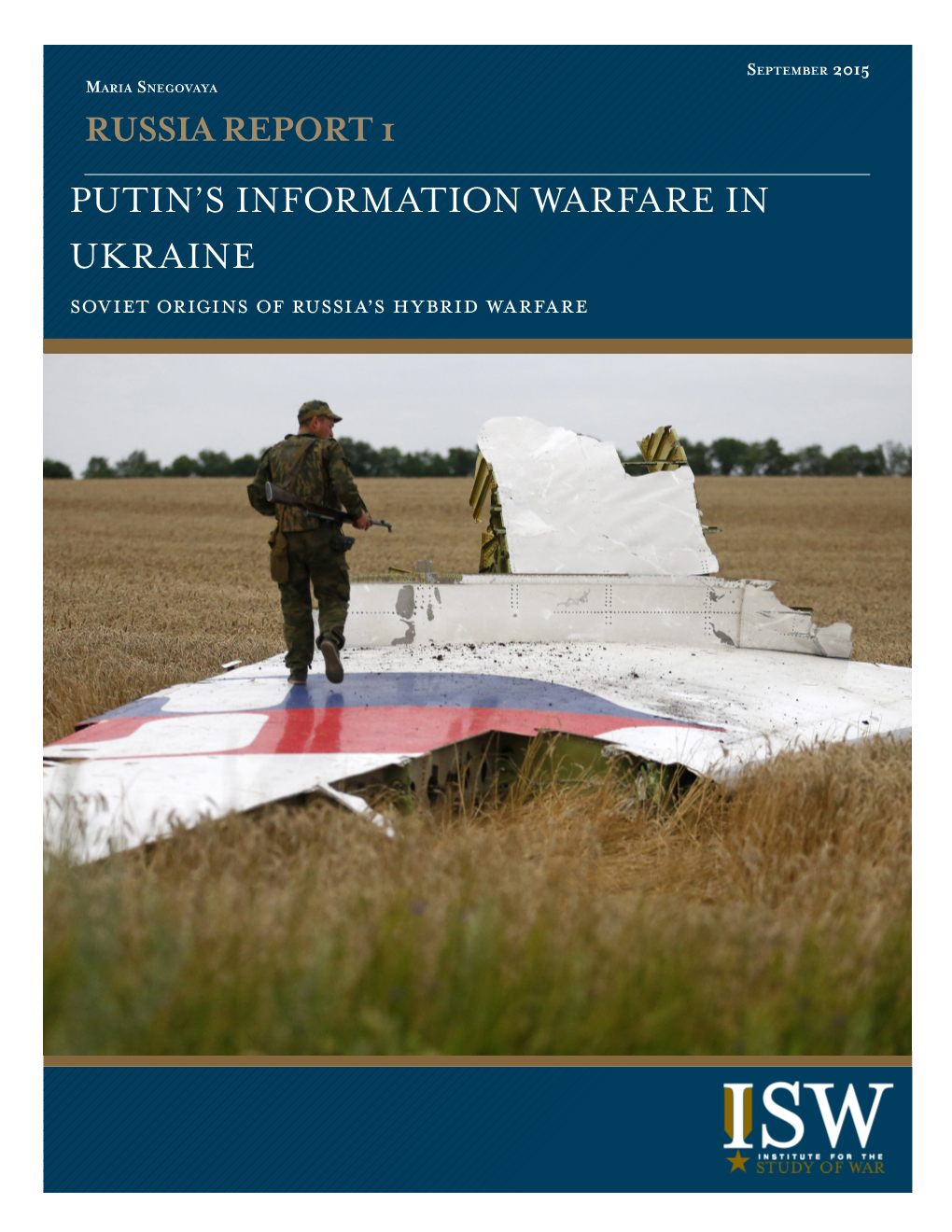 Putin's Information Warfare in Ukraine: Soviet Origins of Russia's