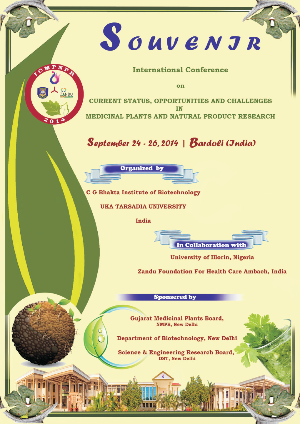 Current Status, Opportunities and Challenges in Medicinal Plants and Natural Product Research”