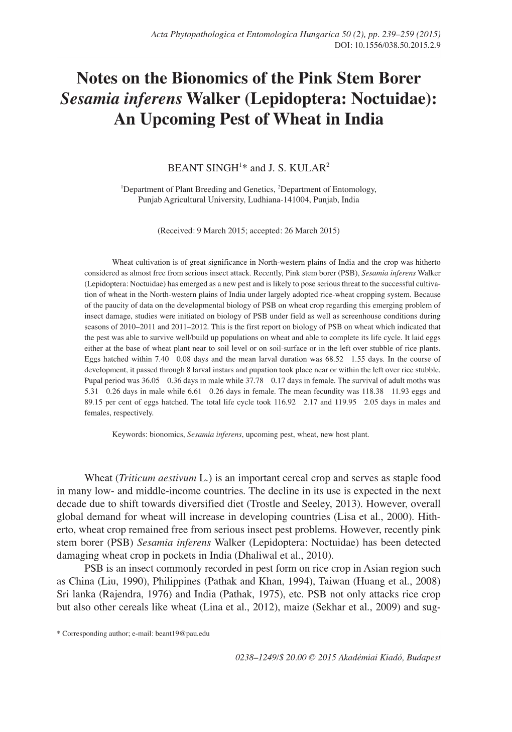 Notes on the Bionomics of the Pink Stem Borer Sesamia Inferens Walker (Lepidoptera: Noctuidae): an Upcoming Pest of Wheat in India
