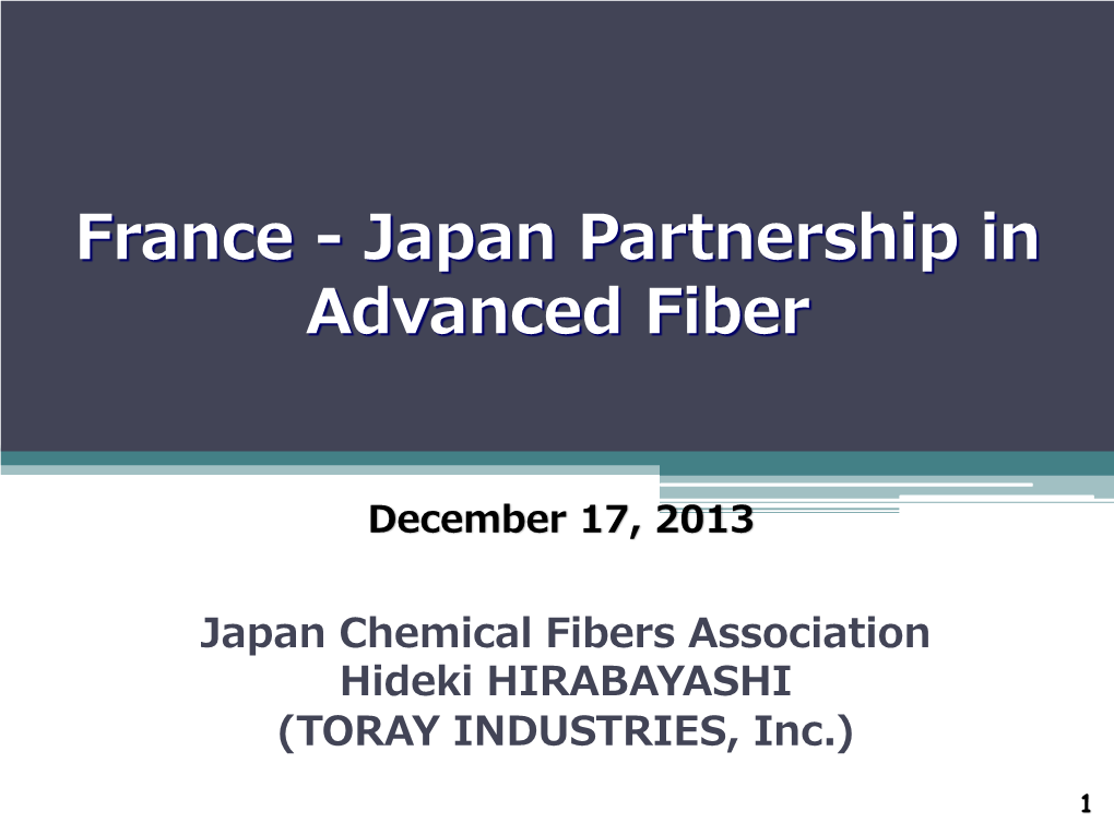 France - Japan Partnership in Advanced Fiber