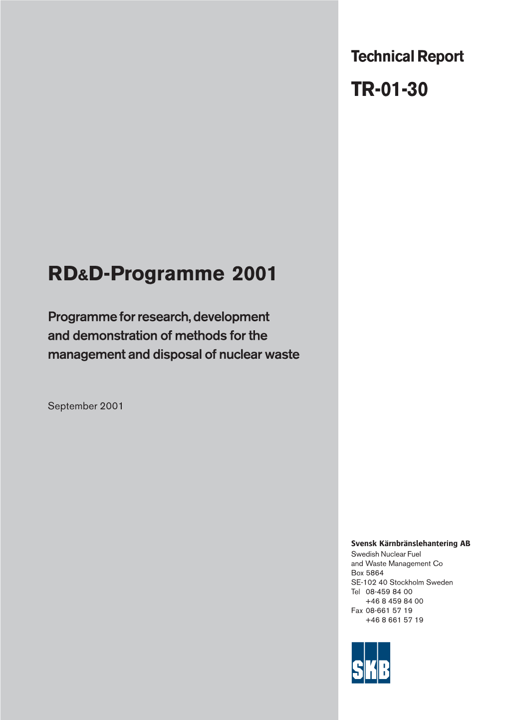 RD&D-Programme 2001 TR-01-30