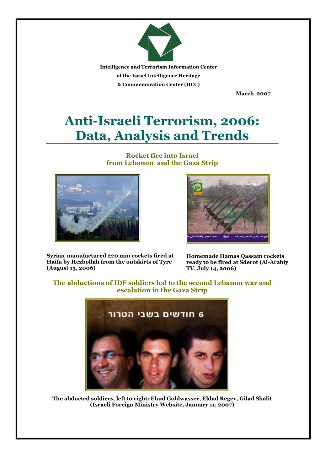 Anti-Israeli Terrorism, 2006: Data, Analysis and Trends