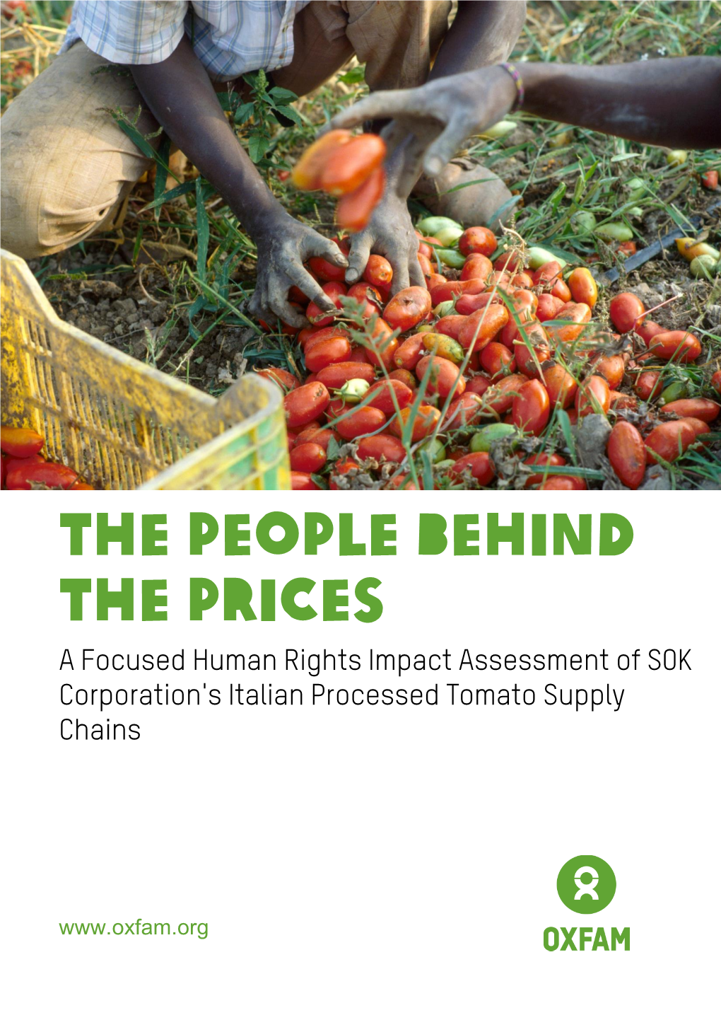 The People Behind the Prices: a Focused Human Rights Impact