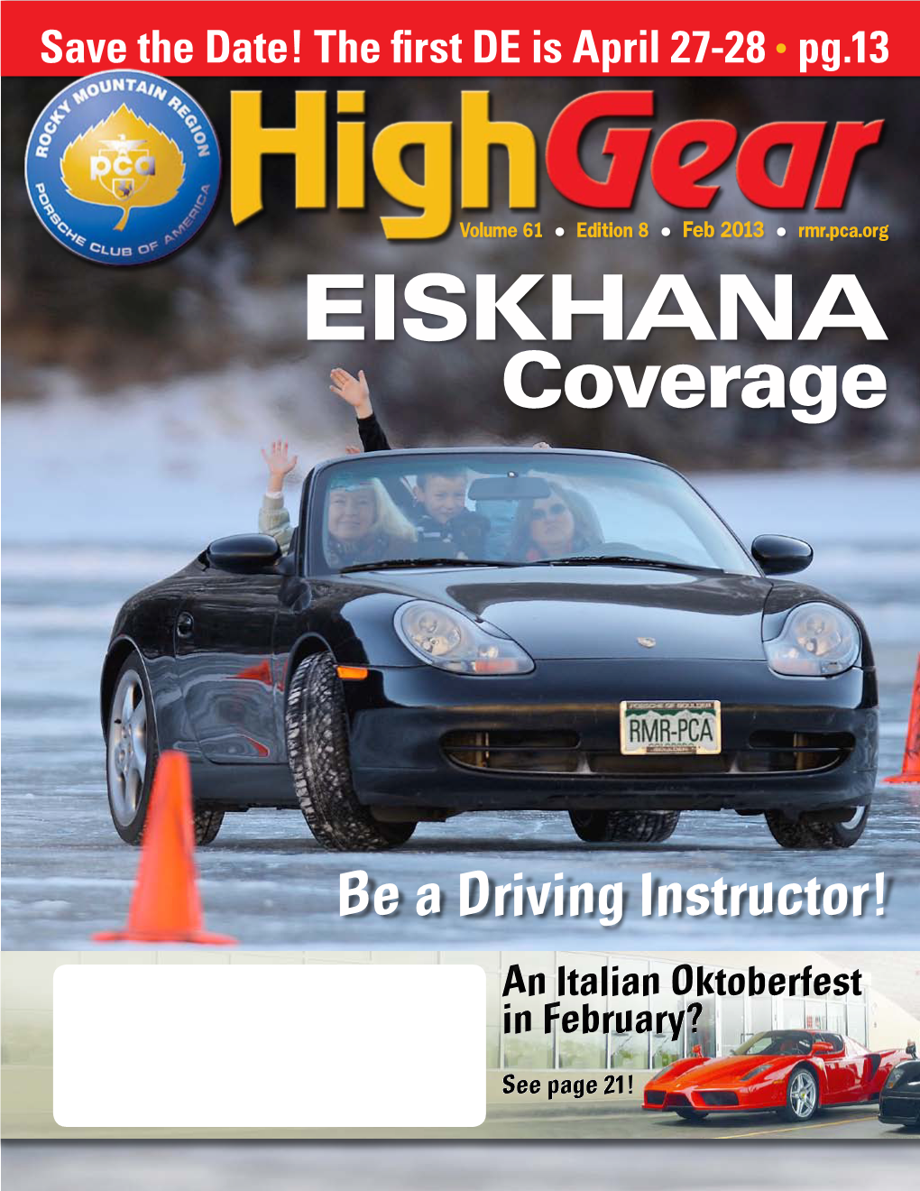 High Gear (ISSN1061-1746) Is the Official Magazine of the Rocky • 2,461 Square Feet Necessary by the Bumpy, Dirt Road I Drive Everyday
