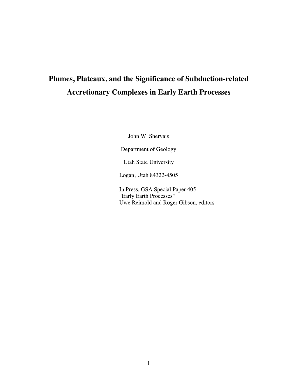 Plumes, Plateaux, and the Significance of Subduction-Related Accretionary Complexes in Early Earth Processes