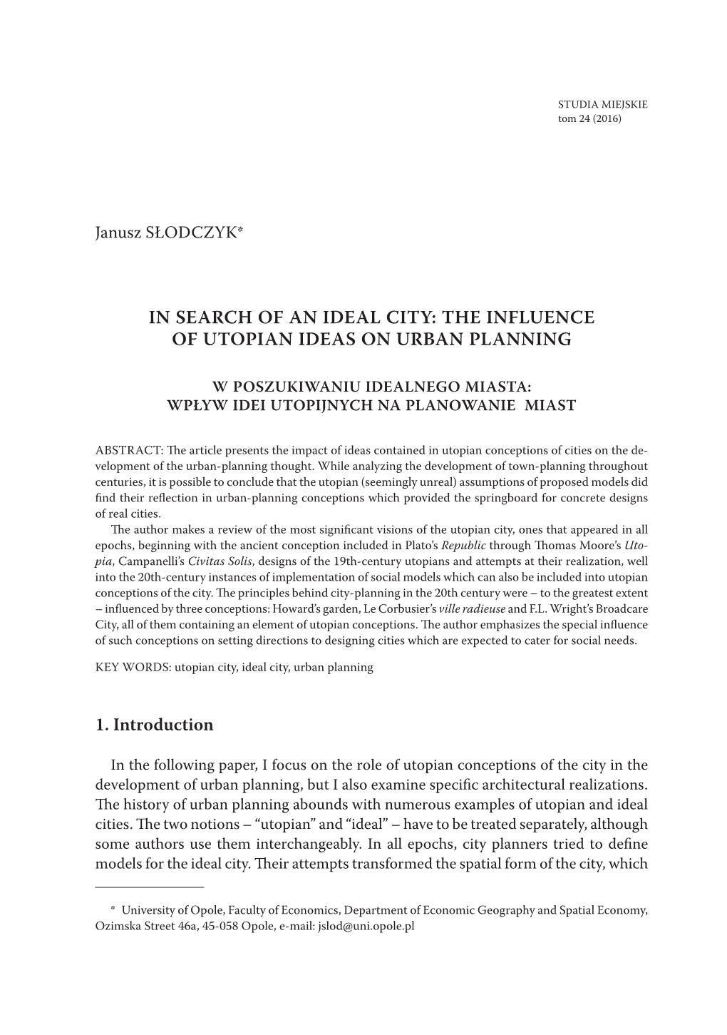 In Search of an Ideal City: the Influence of Utopian Ideas on Urban Planning