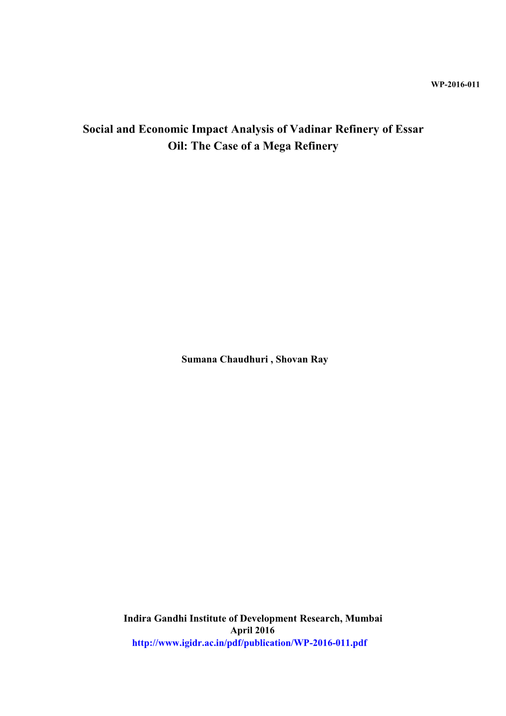 Social and Economic Impact Analysis of Vadinar Refinery of Essar Oil: the Case of a Mega Refinery