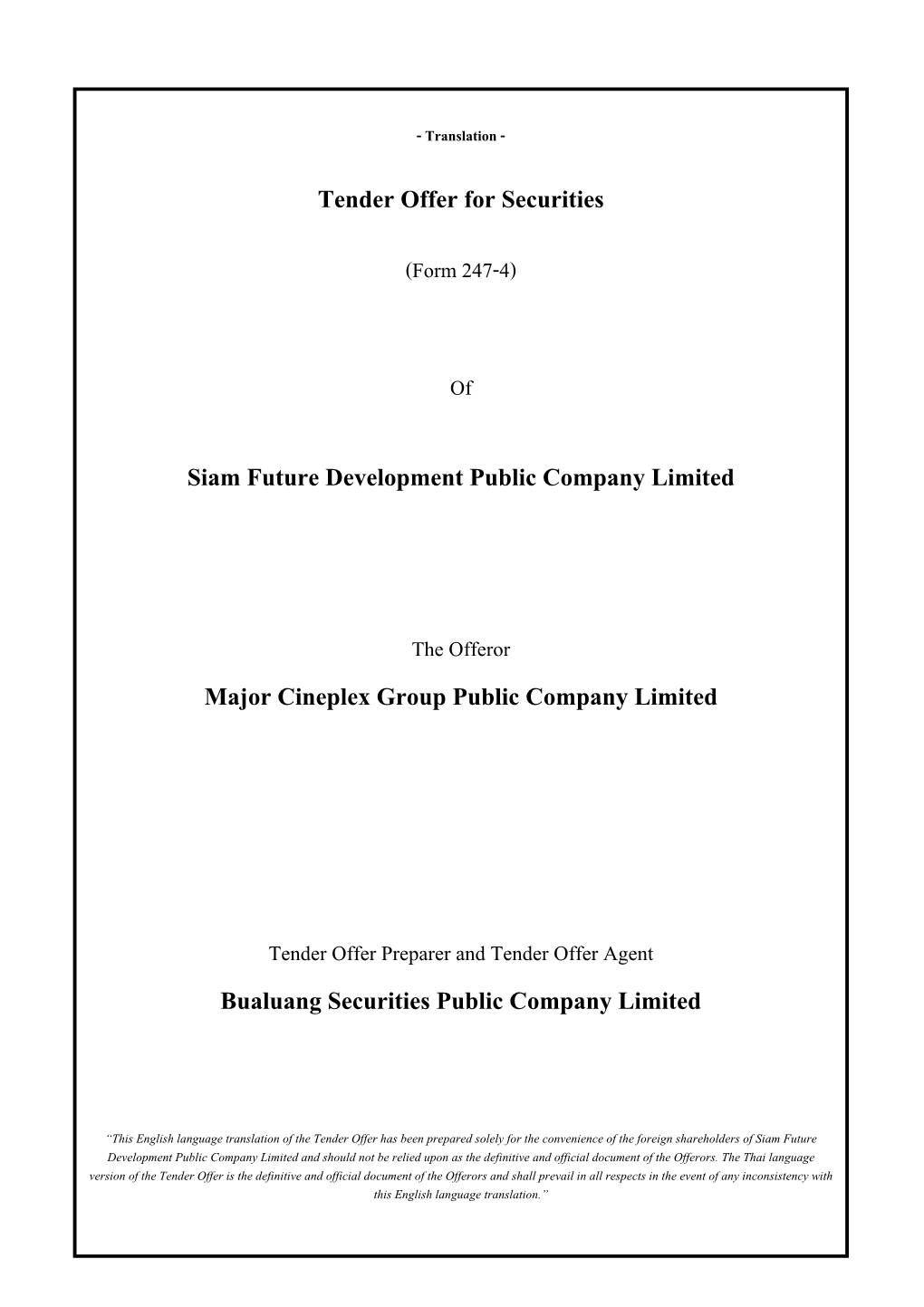 Tender Offer for Securities Siam Future Development Public